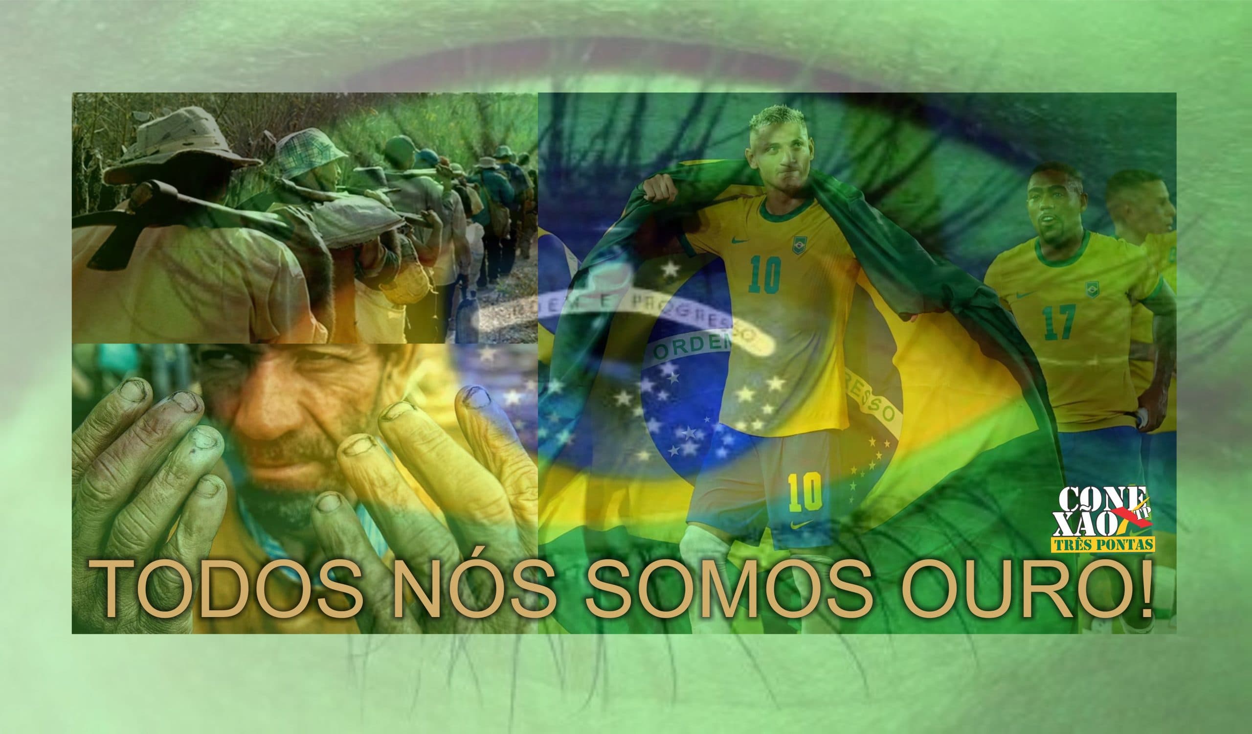 COMENTANDO… TODOS NÓS SOMOS OURO!